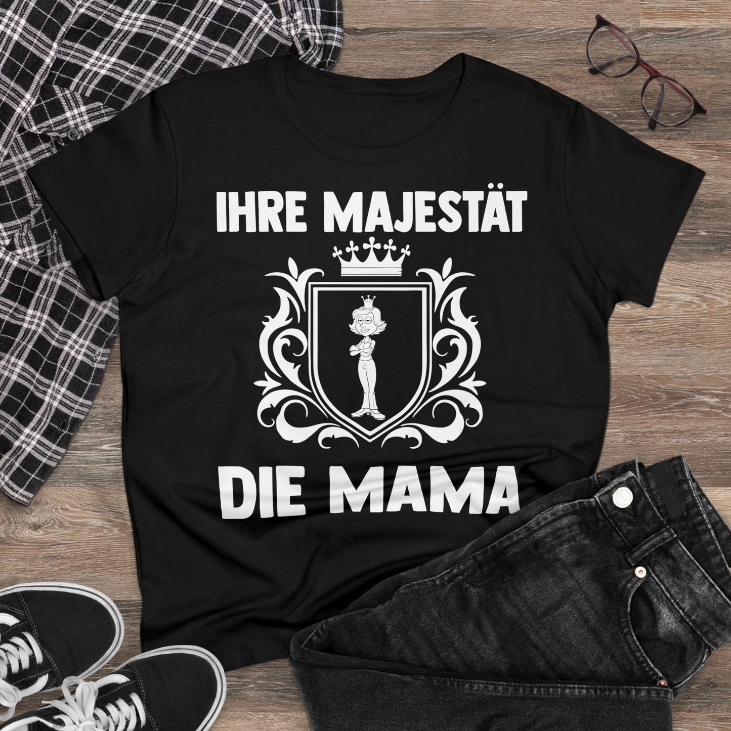 T-Shirt Ihre Majestät die Mama