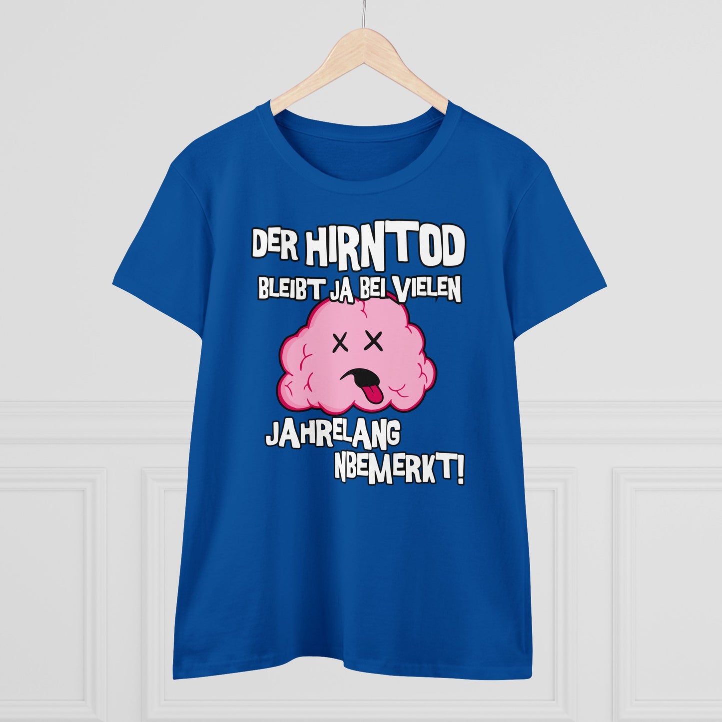 Damen T-Shirt Der Hirntod