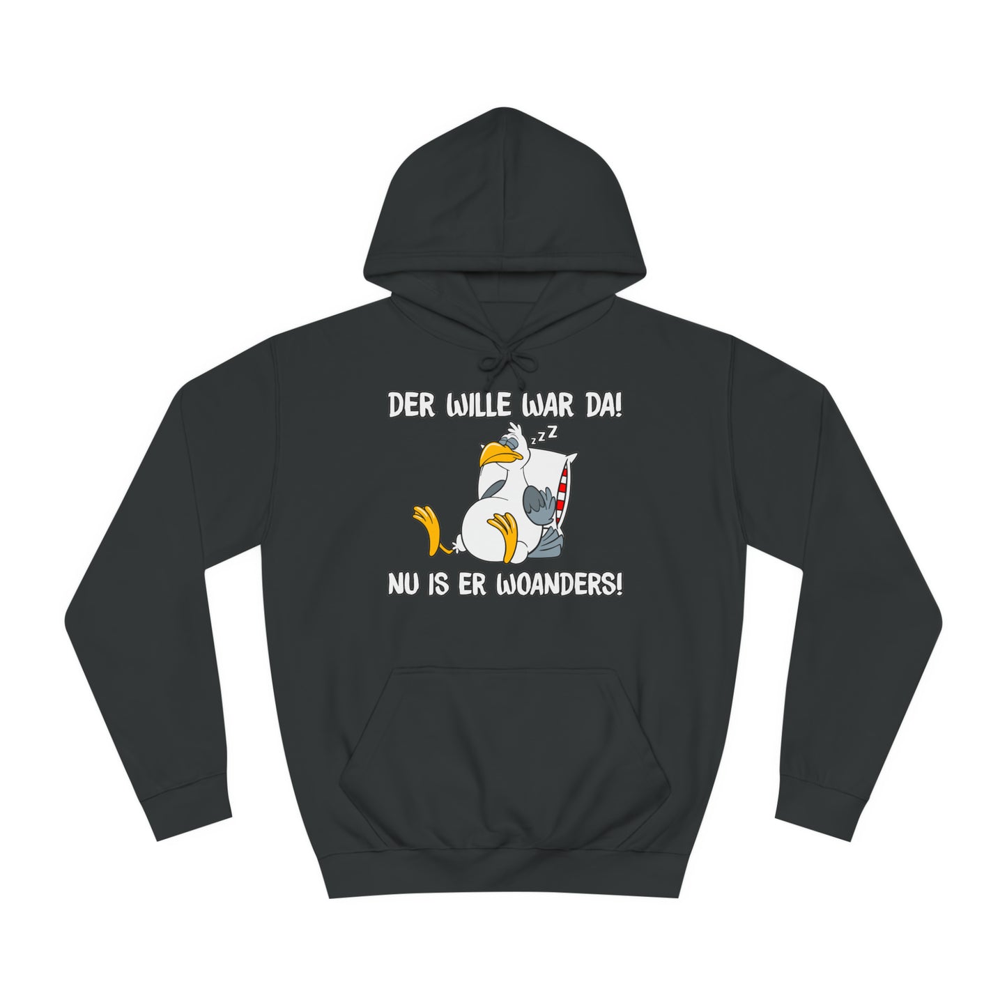 Unisex Hoodie Der Wille war da