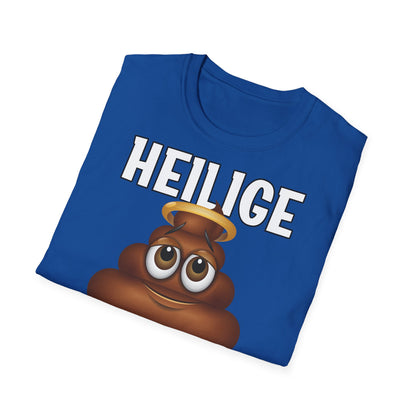 T-Shirt (bis 5XL) Heilige Scheisse