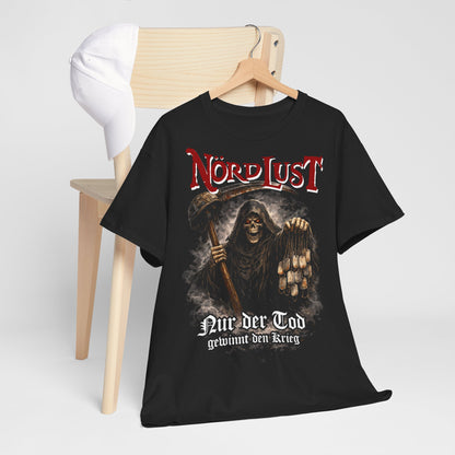 T-Shirt NördLust Nur der Tod gewinnt den Krieg