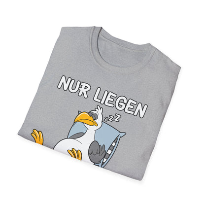 T-Shirt Nur liegen ist schöner