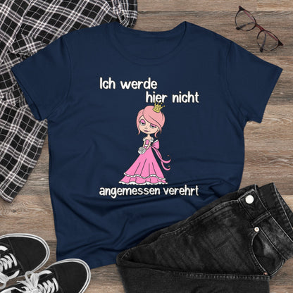 Damen T-Shirt Nicht angemessen verehrt