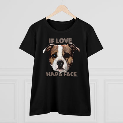 Damen T-Shirt If Love had a Face
