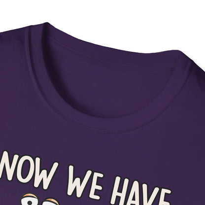 T-Shirt Now we have the Salad