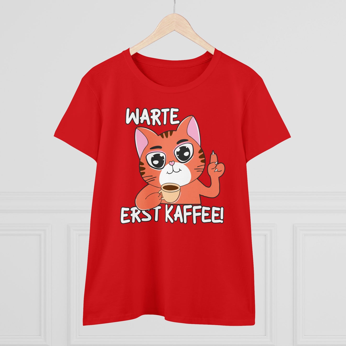 Damen T-Shirt Warte Erst Kaffee