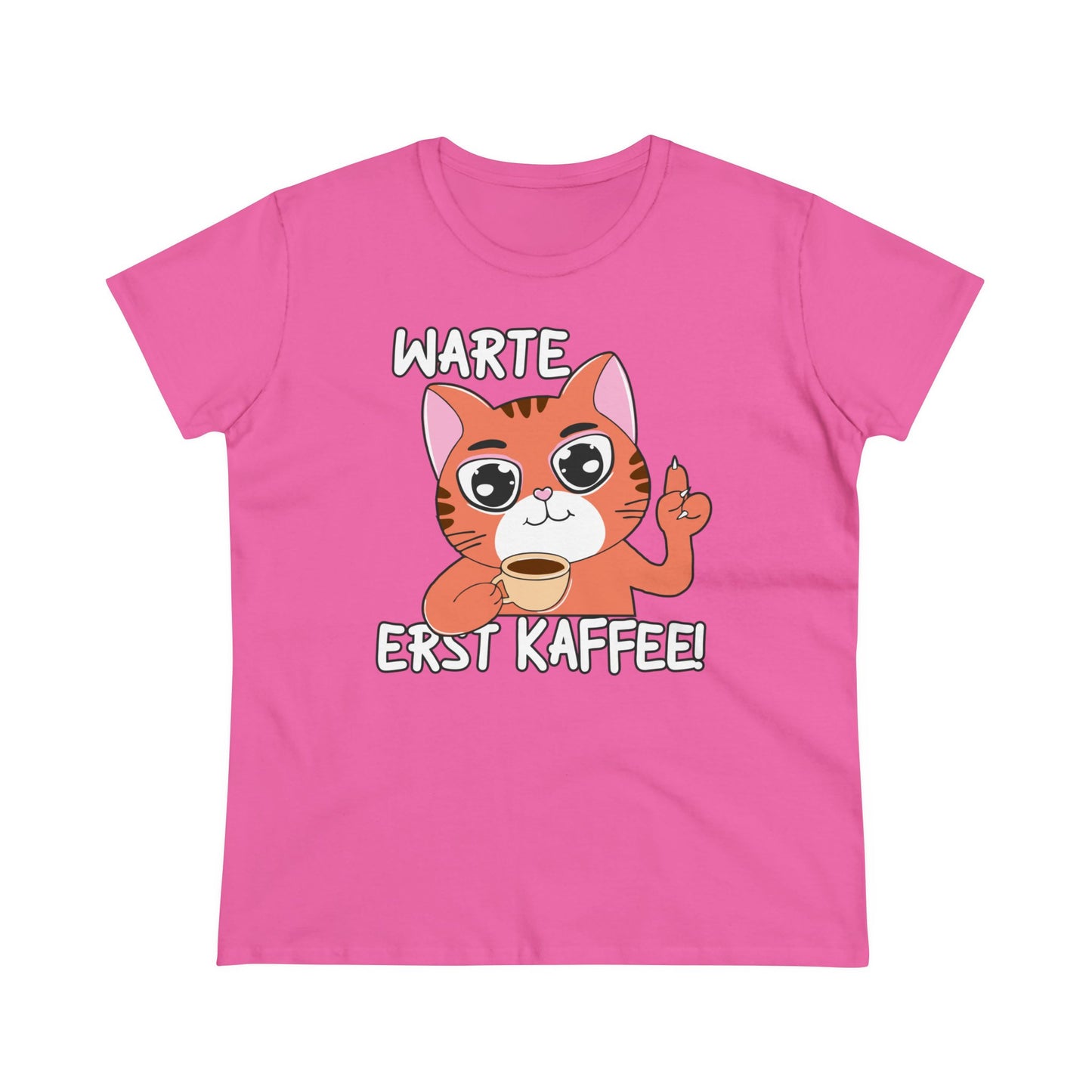 Damen T-Shirt Warte Erst Kaffee