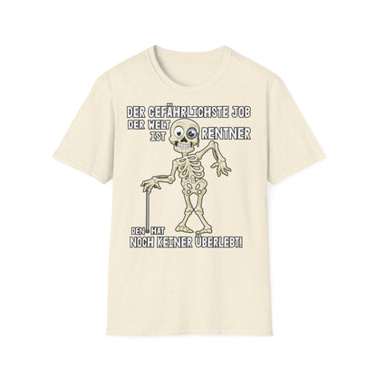 T-Shirt Der gefährlichste Job ist Rentner