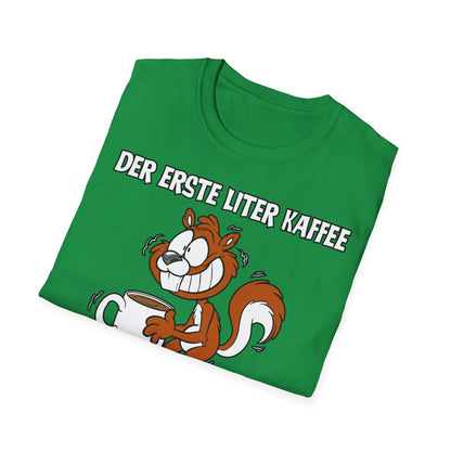 T-Shirt Der erste Liter Kaffee