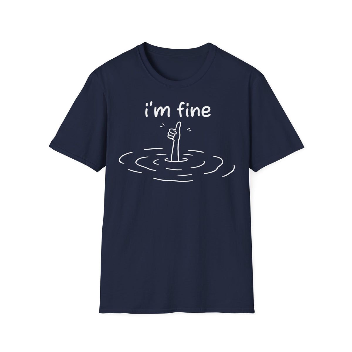T-Shirt (bis 5XL) I'm fine