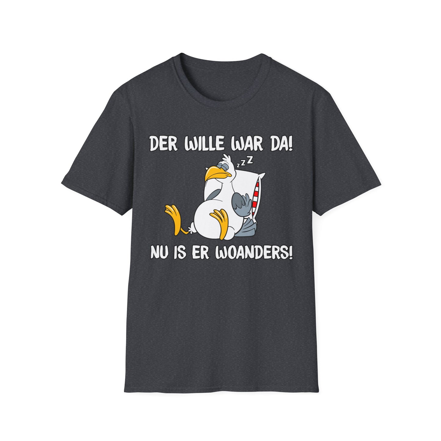 T-Shirt Der Wille war da