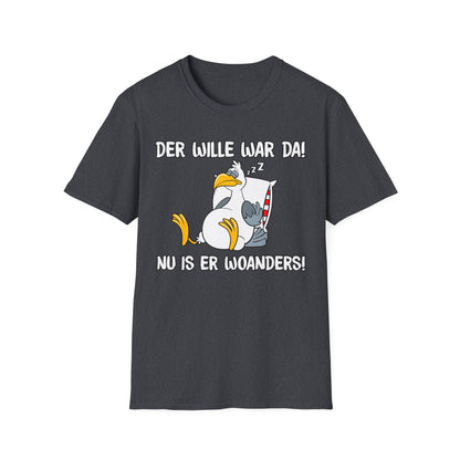 T-Shirt Der Wille war da