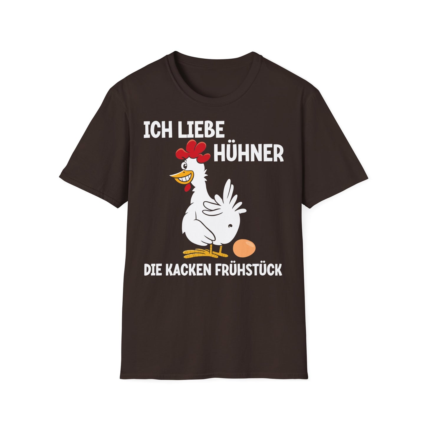 T-Shirt Ich liebe Hühner - die kacken Frühstück