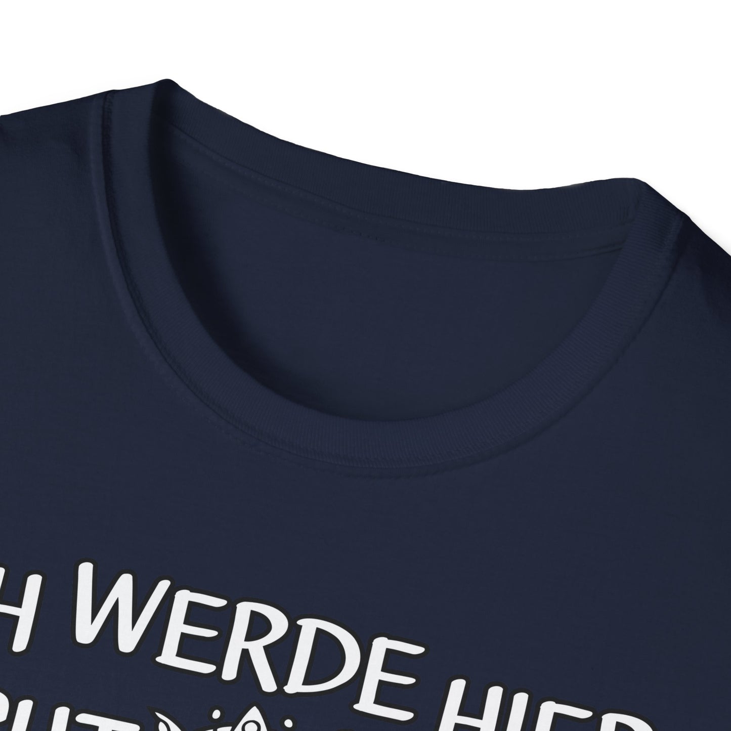 T-Shirt Ich werde hier nicht angemessen verehrt