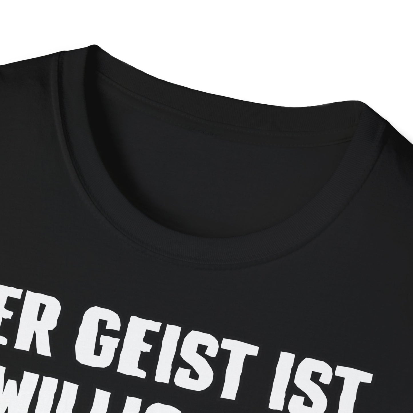 T-Shirt Der Geist ist willig