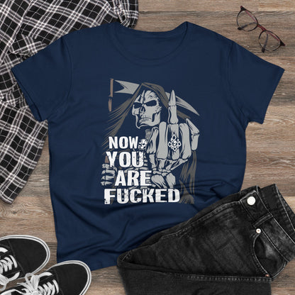 Damen T-Shirt Now you are fucked