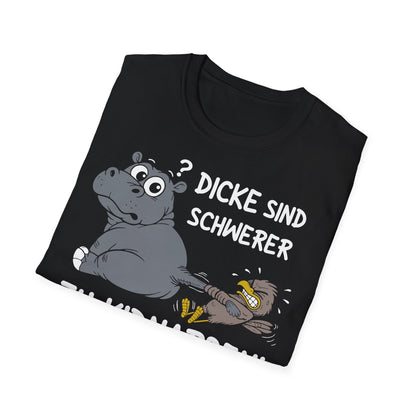 T-Shirt (bis 5XL) Dicke sind schwerer zu kidnappen