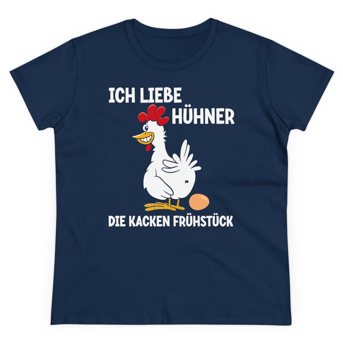 Damen T-Shirt Ich liebe Hühner - die kacken Frühstück