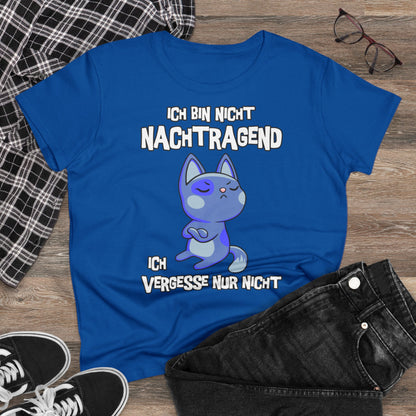 Damen T-Shirt Ich bin nicht nachtragend