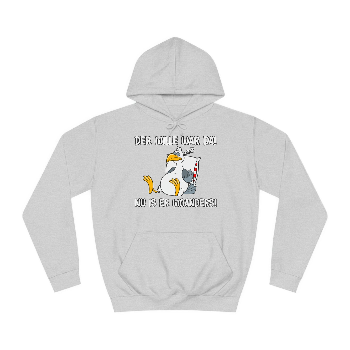 Unisex Hoodie Der Wille war da