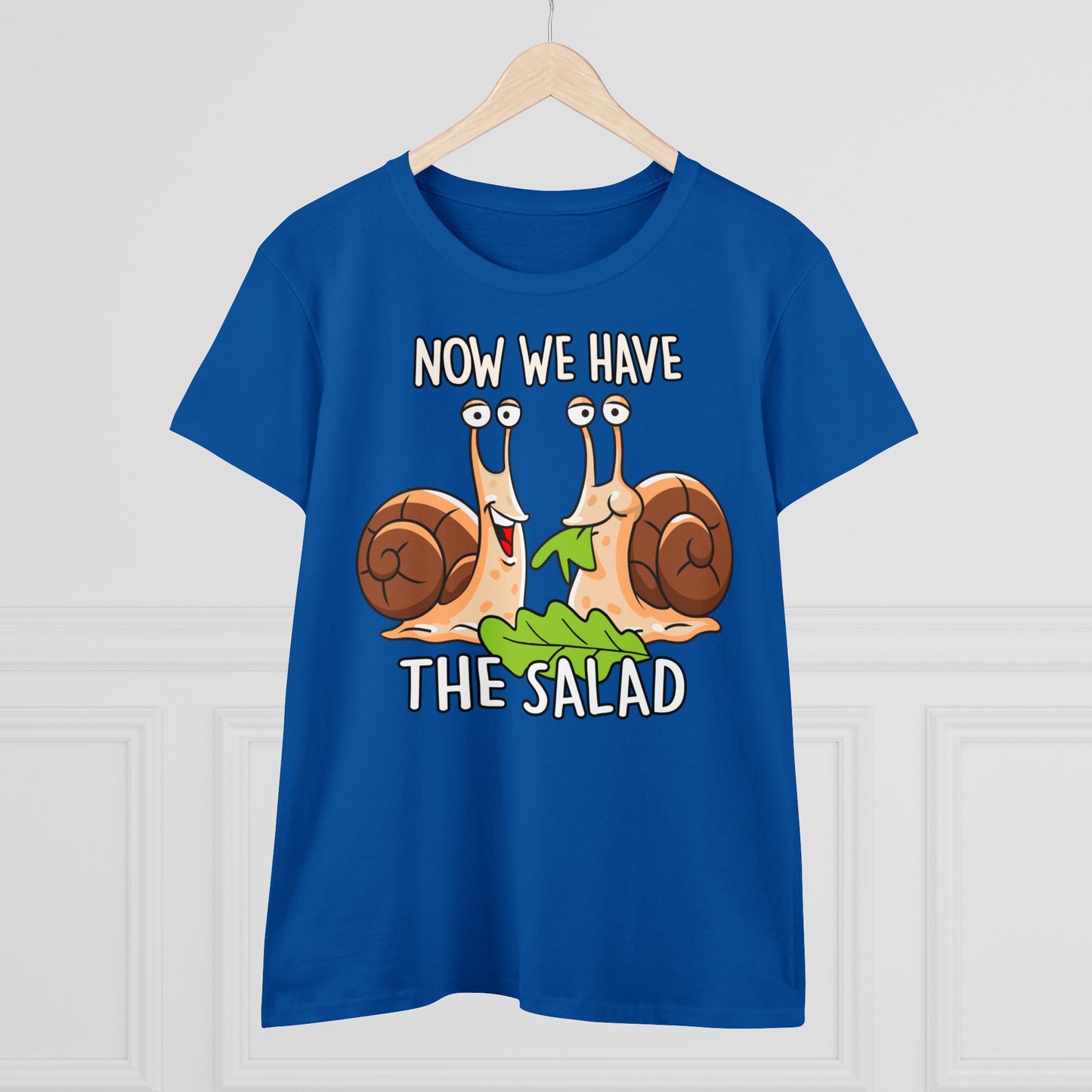 Damen T-Shirt Now we have the Salad