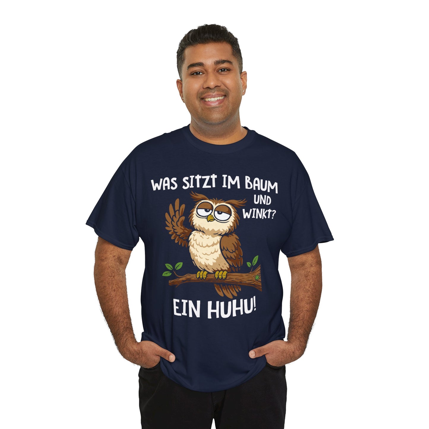 T-Shirt (bis 5XL) Was sitzt im Baum und winkt? Ein Huhu!