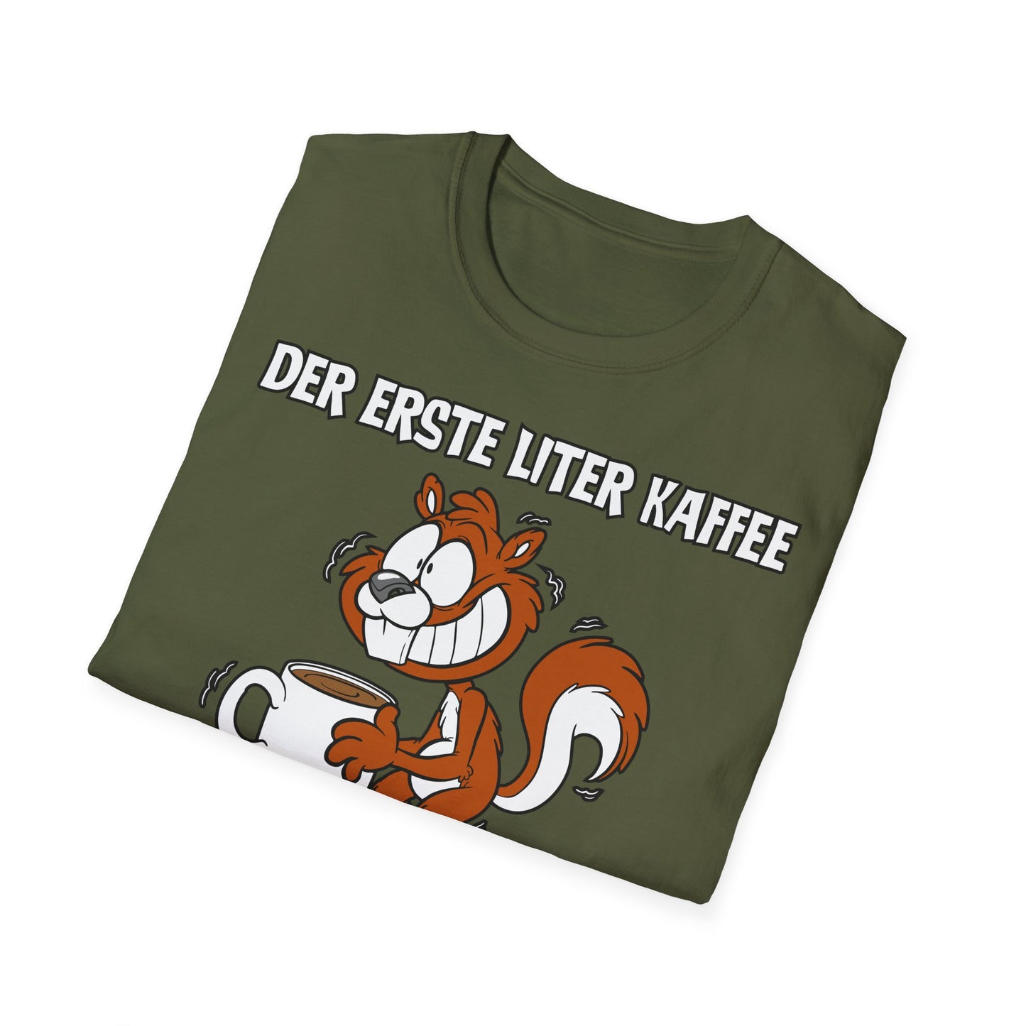 T-Shirt Der erste Liter Kaffee