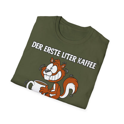 T-Shirt Der erste Liter Kaffee