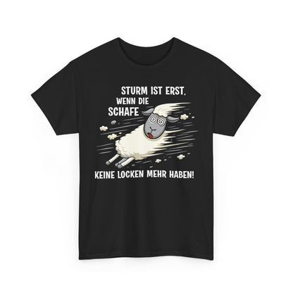T-Shirt (bis 5XL) Sturm ist erst, wenn die Schafe keine Locken mehr haben