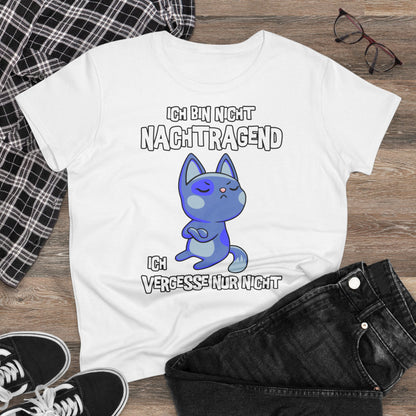 Damen T-Shirt Ich bin nicht nachtragend