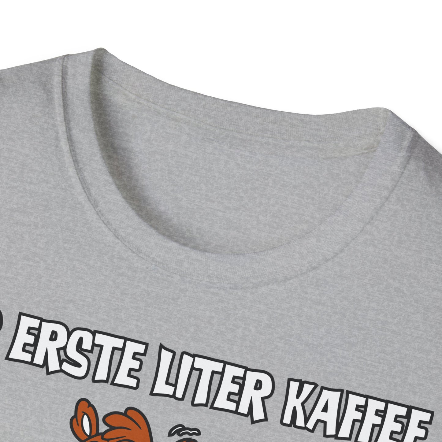 T-Shirt Der erste Liter Kaffee