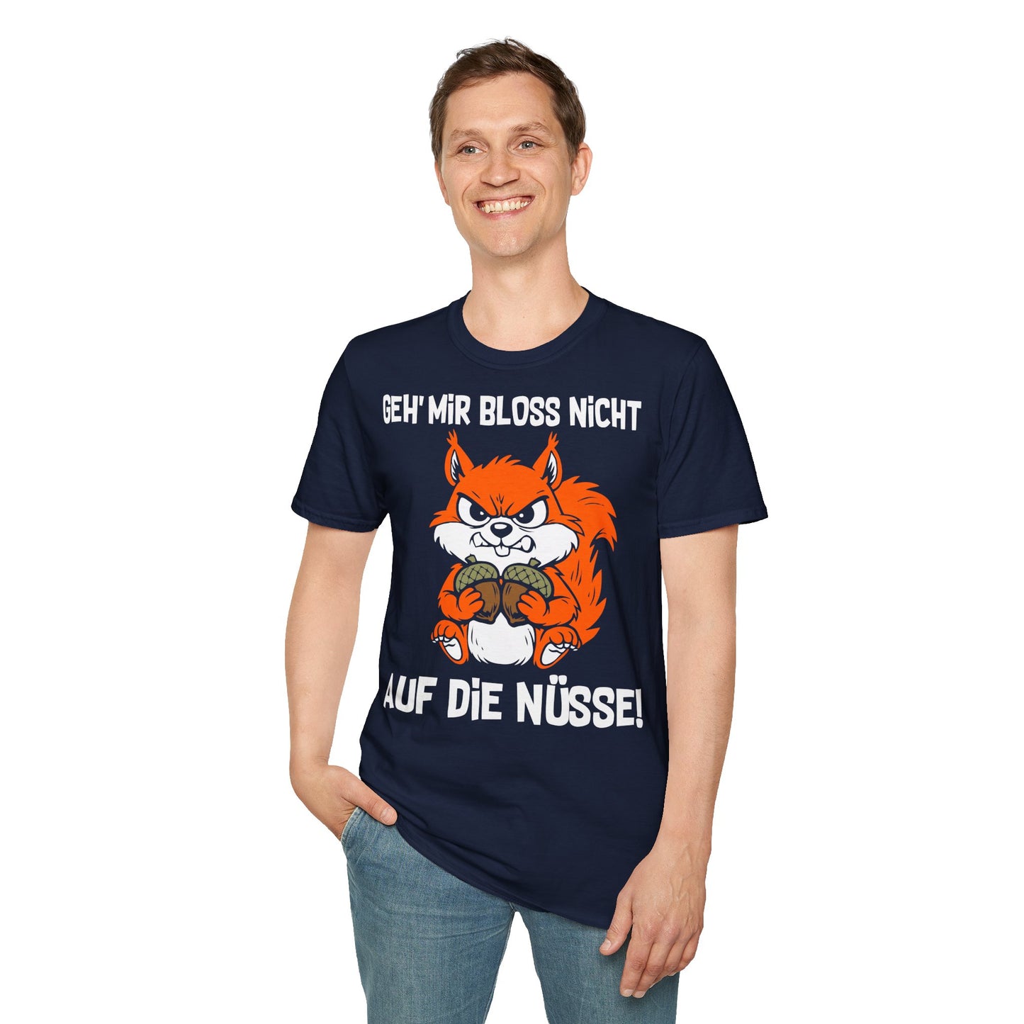 T-Shirt (bis 5XL) Geh' mir bloß nicht auf die Nüsse