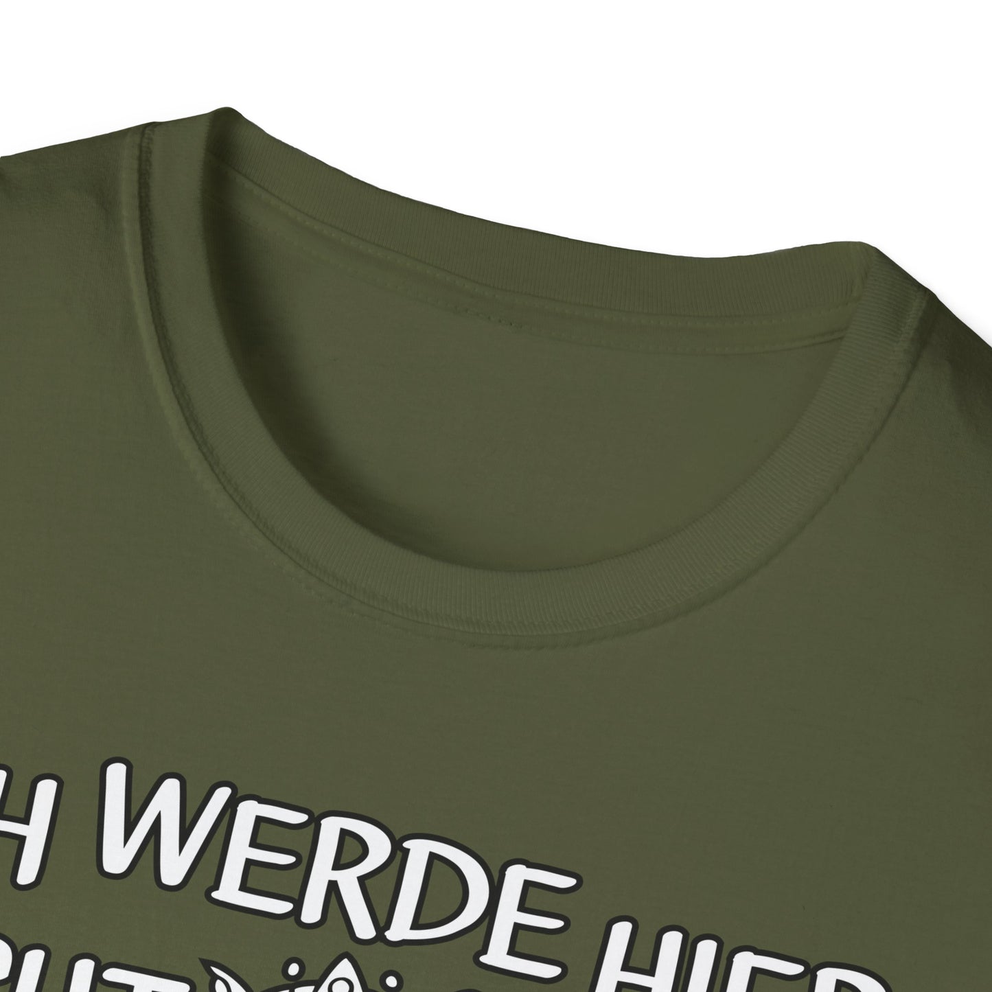 T-Shirt Ich werde hier nicht angemessen verehrt