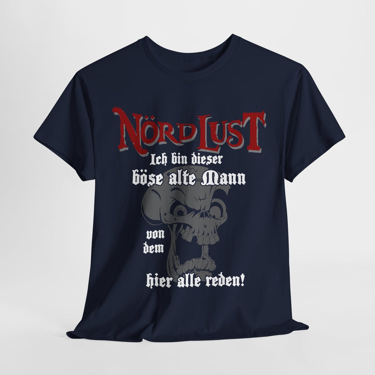 T-Shirt (bis 5XL) NördLust Ich bin dieser böse alte Mann