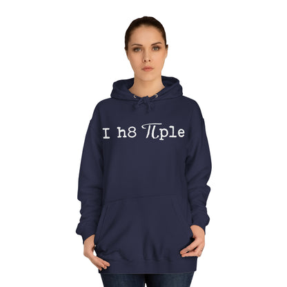 Unisex Hoodie I hate People