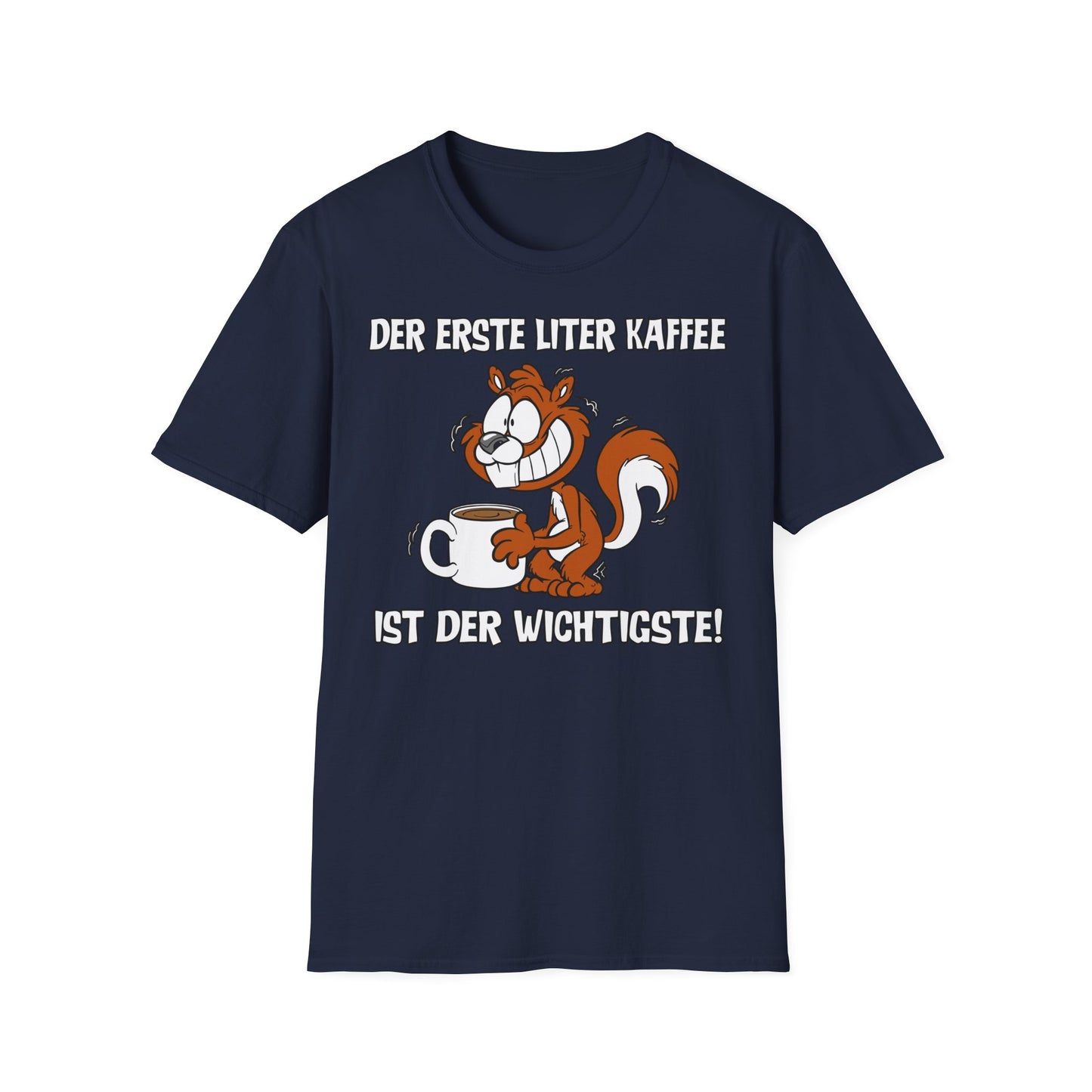 T-Shirt Der erste Liter Kaffee