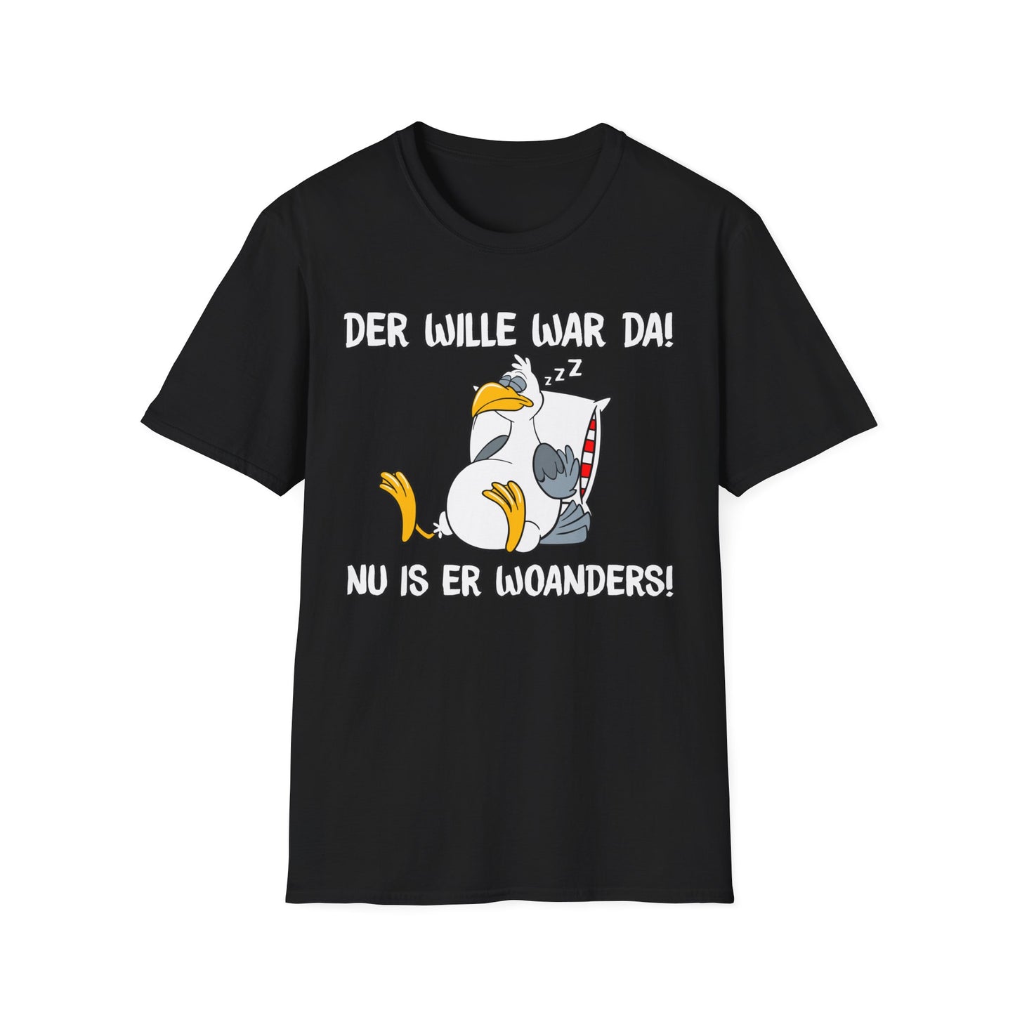 T-Shirt Der Wille war da