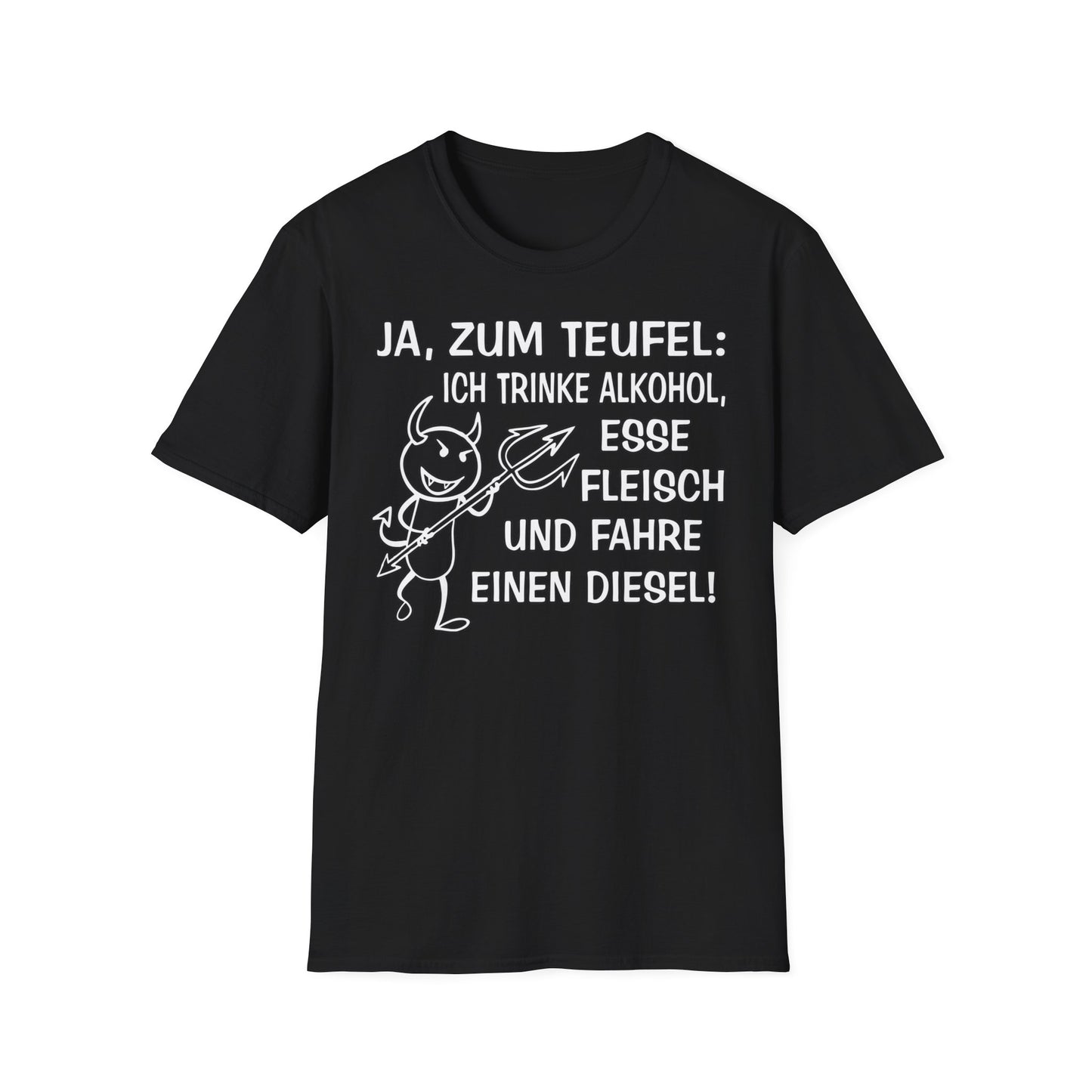 T-Shirt Ja, zum Teufel...Diesel