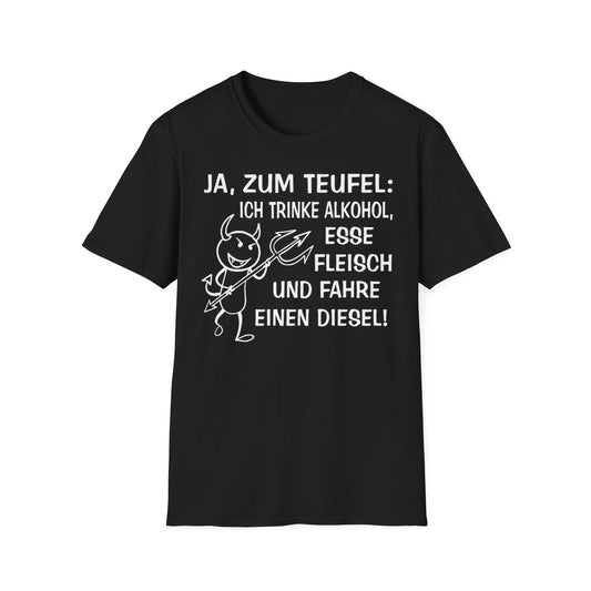 T-Shirt Ja, zum Teufel...Diesel