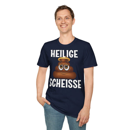 T-Shirt (bis 5XL) Heilige Scheisse