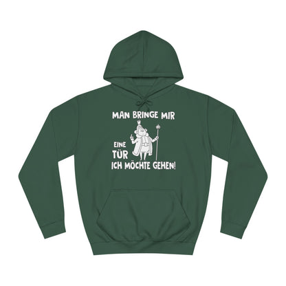 Unisex Hoodie Man bringe mir eine Tür