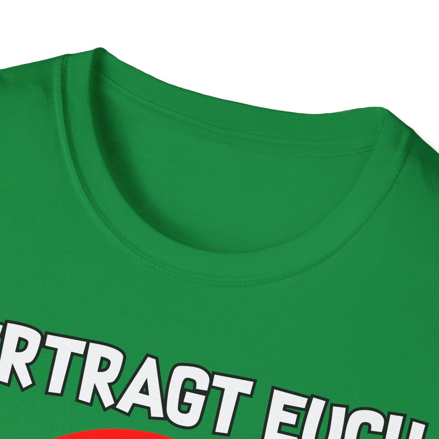 T-Shirt Vertragt euch wir haben nur eine Erde