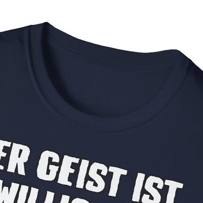 T-Shirt Der Geist ist willig