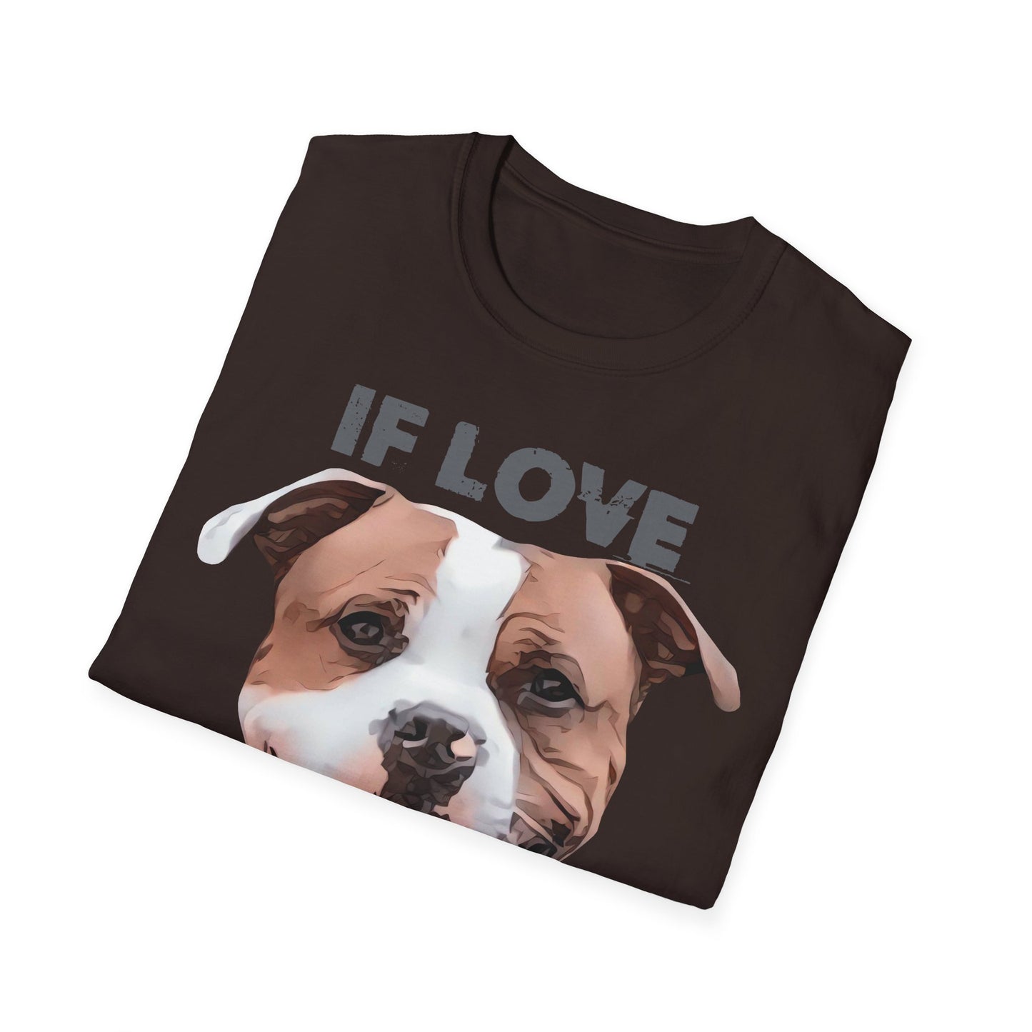 T-Shirt If Love had a Face