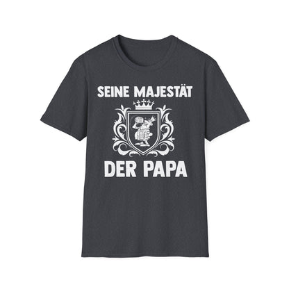 T-Shirt Seine Majestät der Papa