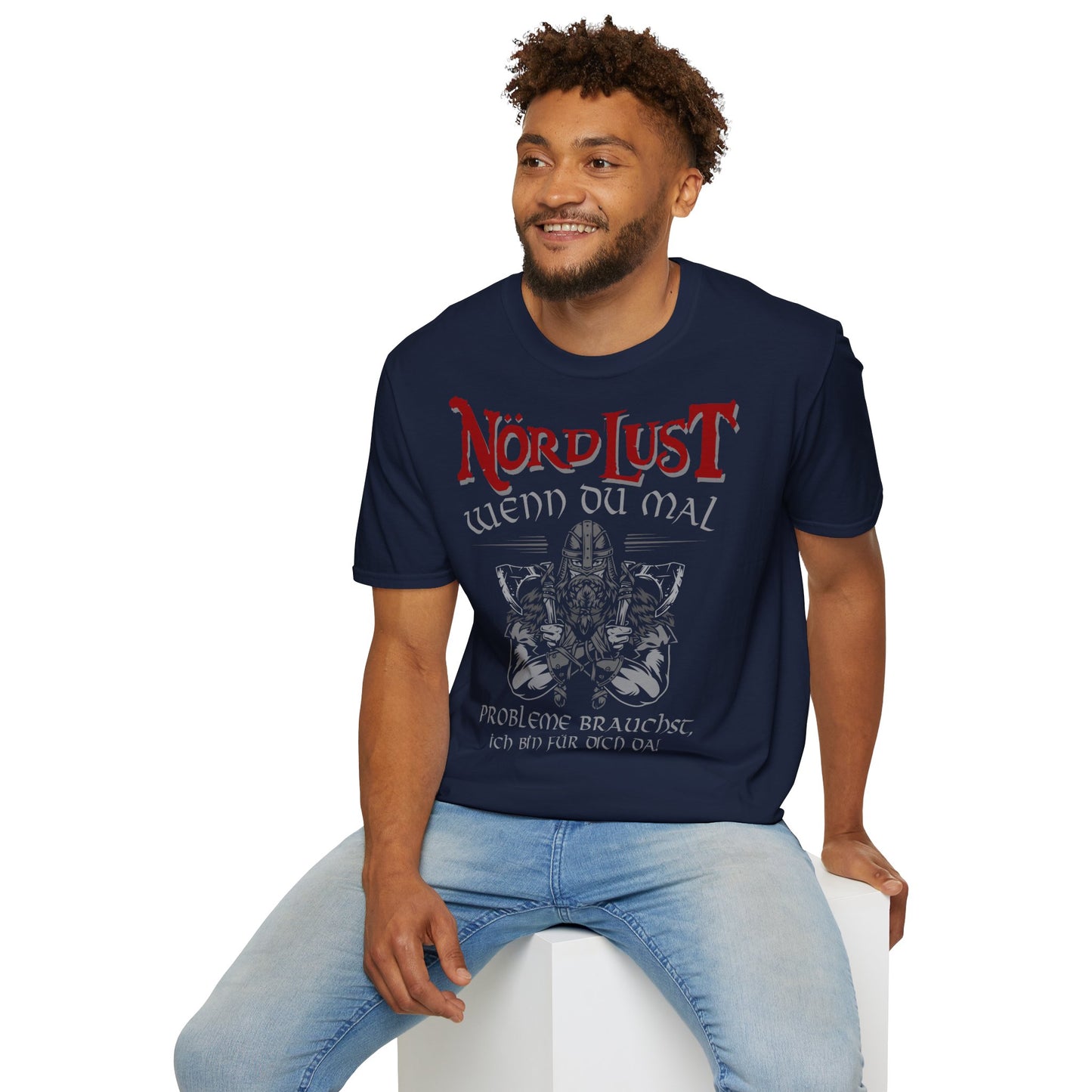 T-Shirt NördLust Wenn du mal Probleme brauchst bin ich für dich da