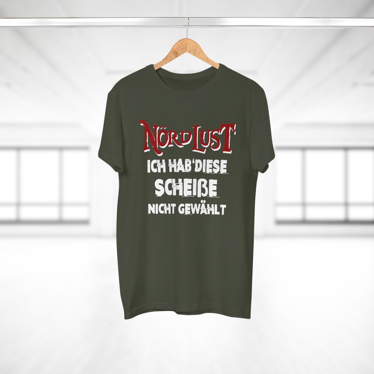 T-Shirt (bis 5XL) NördLust  Ich hab' diese Scheiße nicht gewählt'