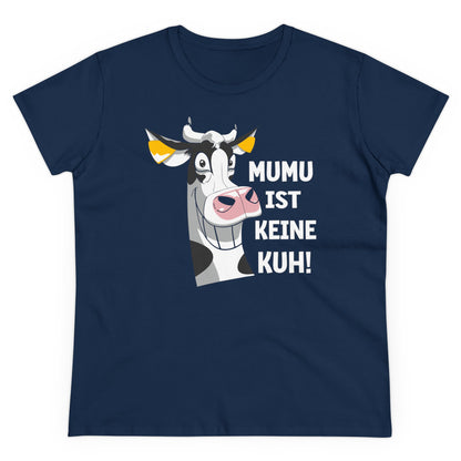 Damen T-Shirt Mumu ist keine Kuh