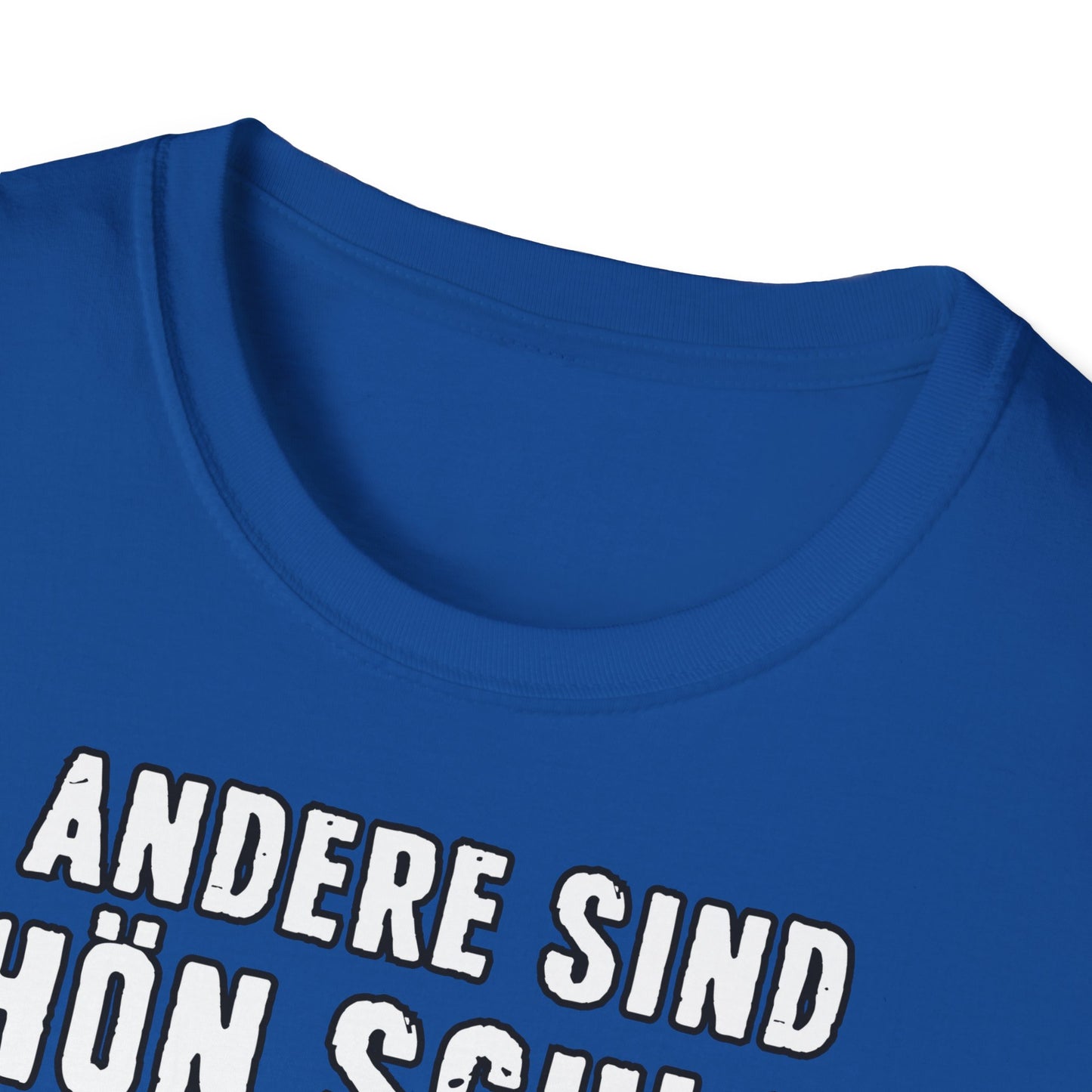 T-Shirt Andere sind schön schlank - ich bin schön satt