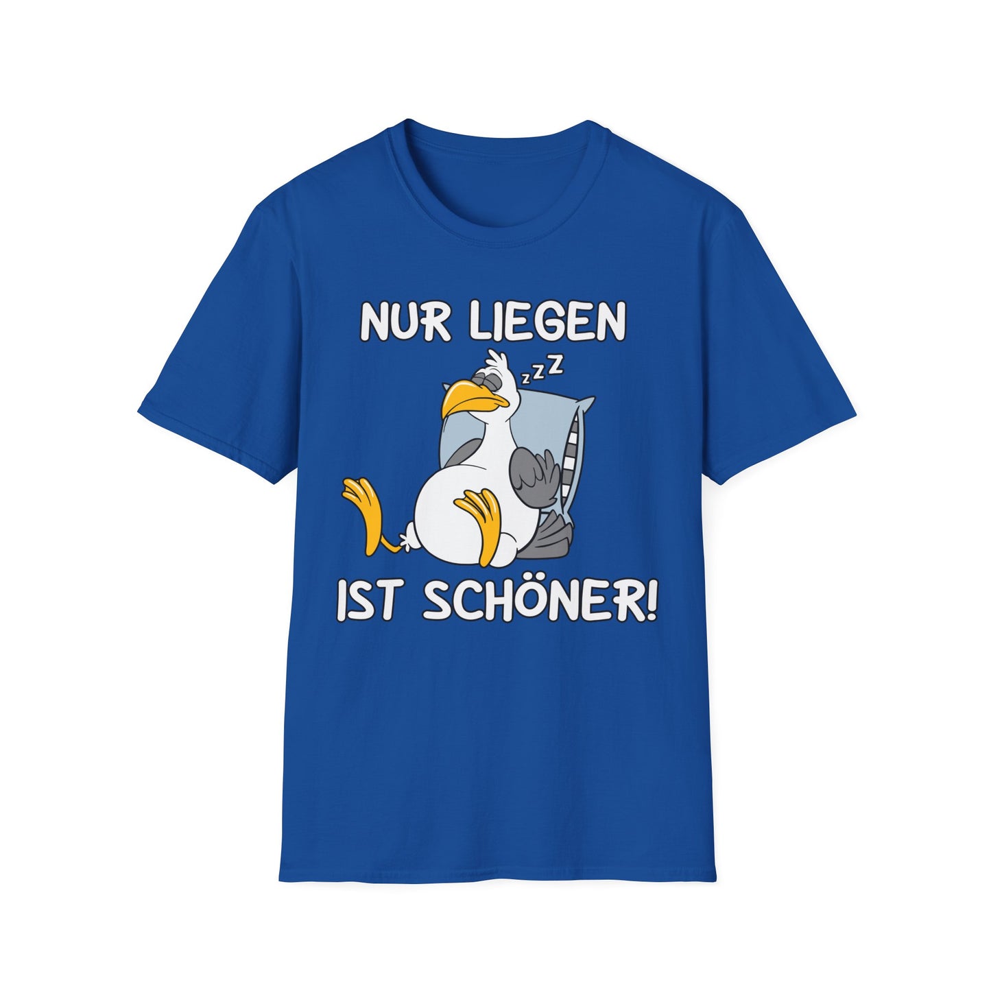 T-Shirt Nur liegen ist schöner